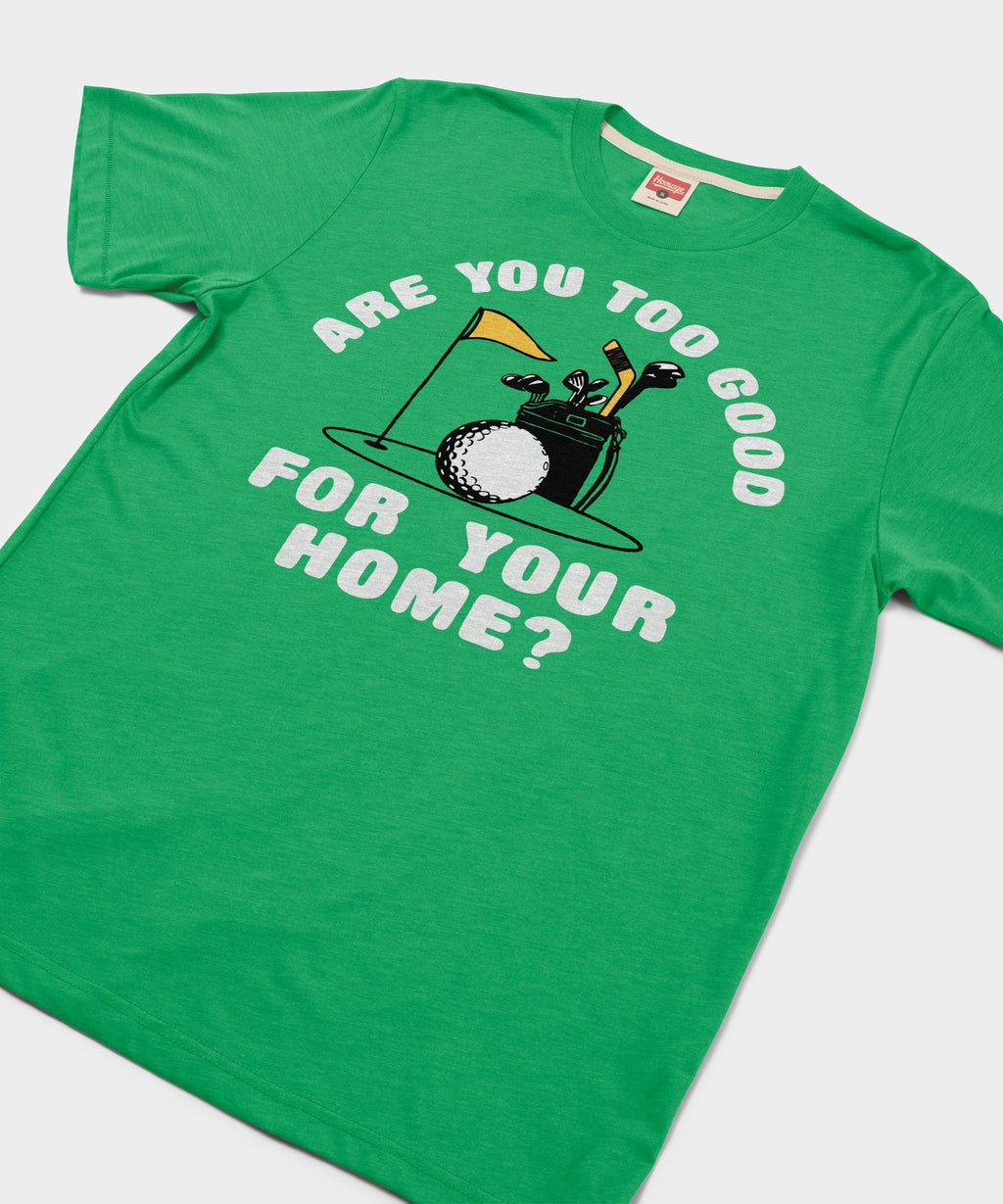 Are You Too Good For Your Home? product image 2