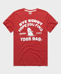 Bye Buddy Hope You Find Your Dad product image 1