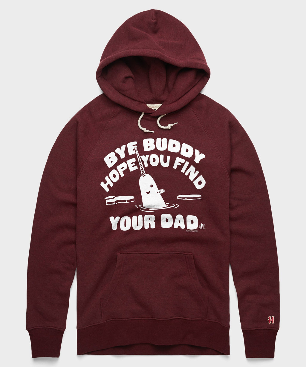 Bye Buddy Hope You Find Your Dad Hoodie product image 1