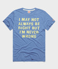 I'm Never Wrong product image 1