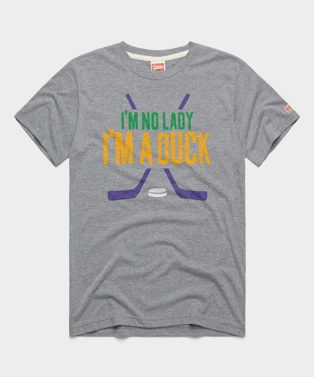 I'm No Lady I'm A Duck product image 1