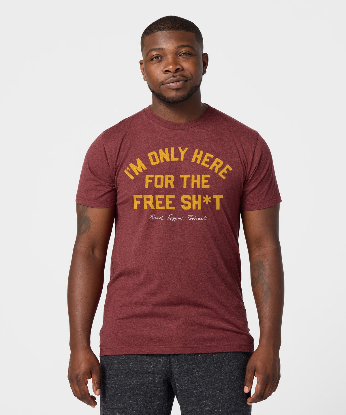I'm Only Here For The Free Sh*t product image 3