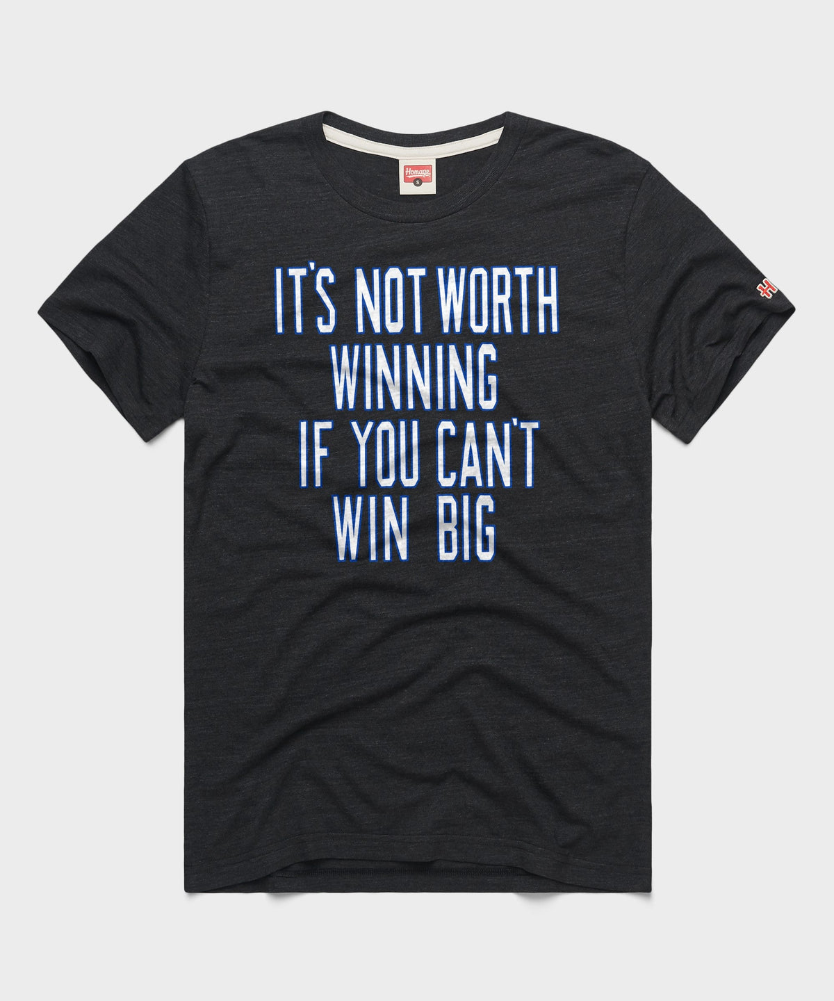 It's Not Worth Winning If You Can't Win Big product image 1