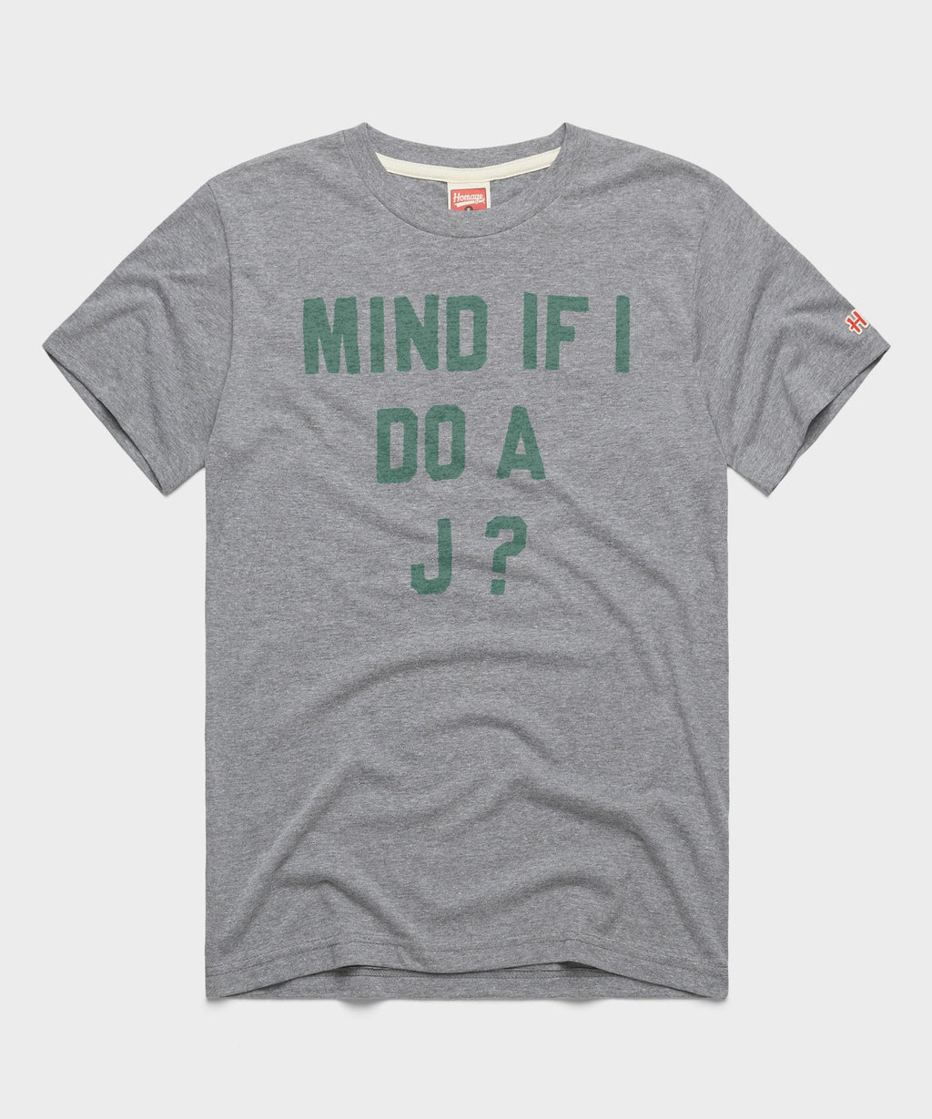 Mind If I Do A J? product image 1