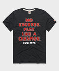 Rule 76 No Excuses Play Like A Champion product image 1