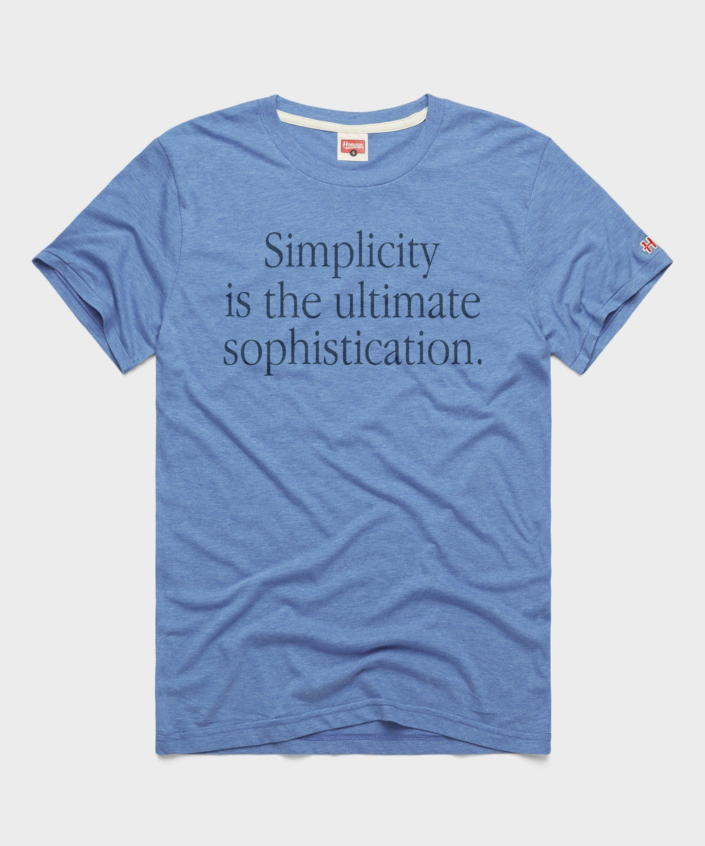 Simplicity Is The Ultimate Sophistication product image 1