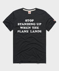 Stop Standing Up When The Plane Lands product image 1