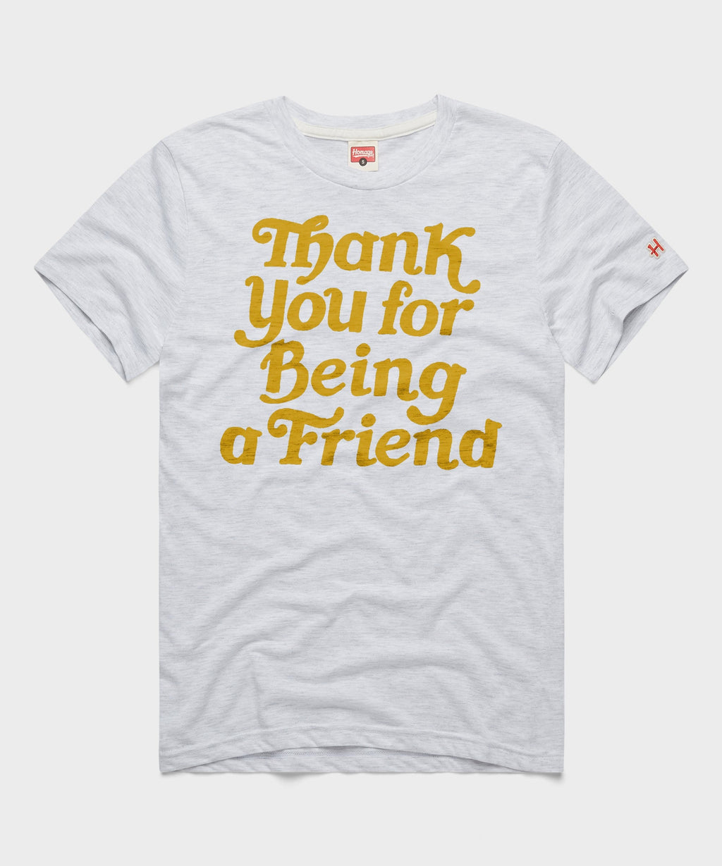 Thank You For Being A Friend product image 1