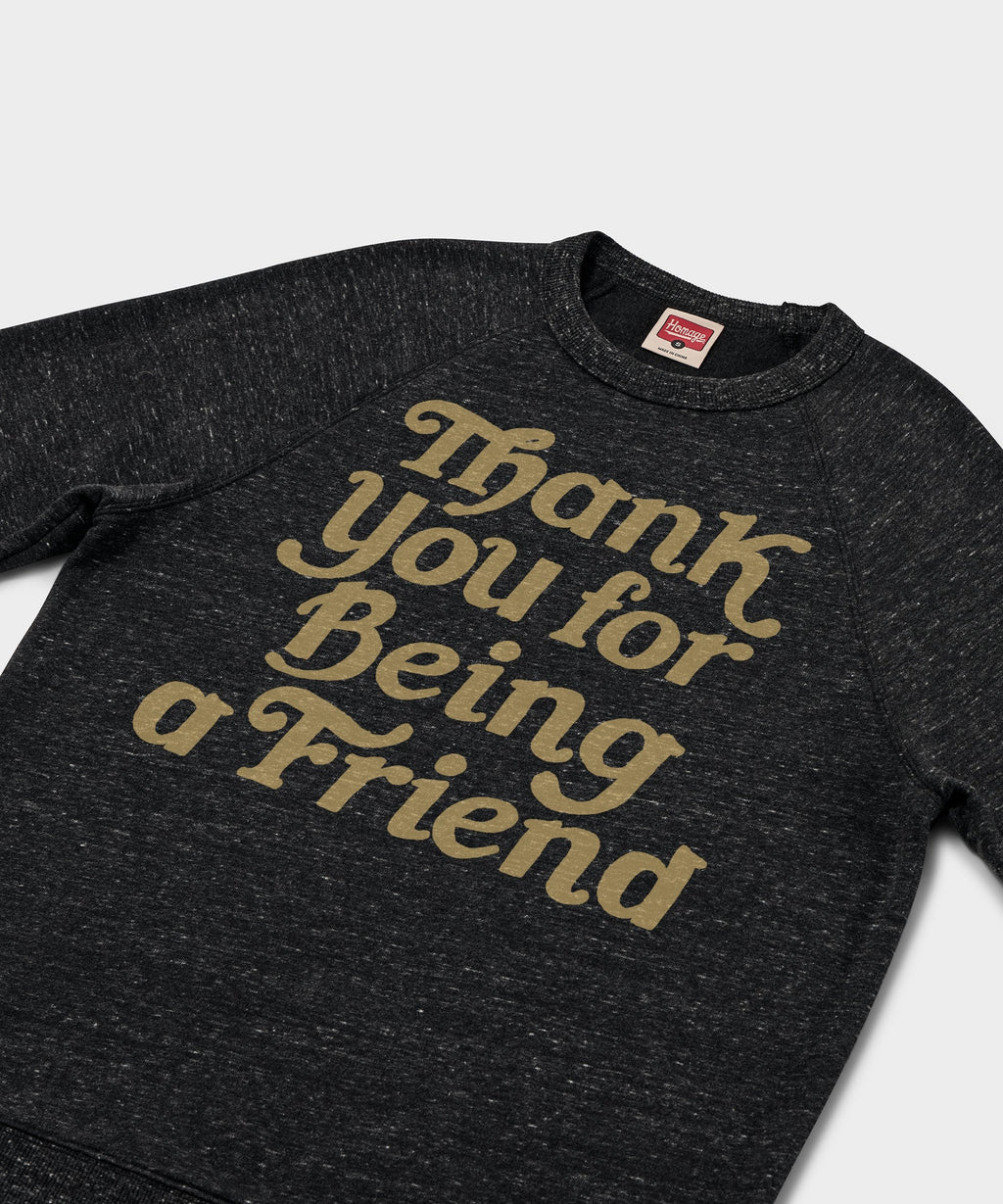 Thank You For Being A Friend Crewneck product image 2